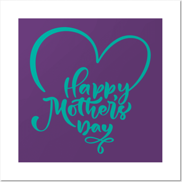 Happy Mother's Day - Mother's Day Gift From a Daughter To Mom Wall Art by busines_night